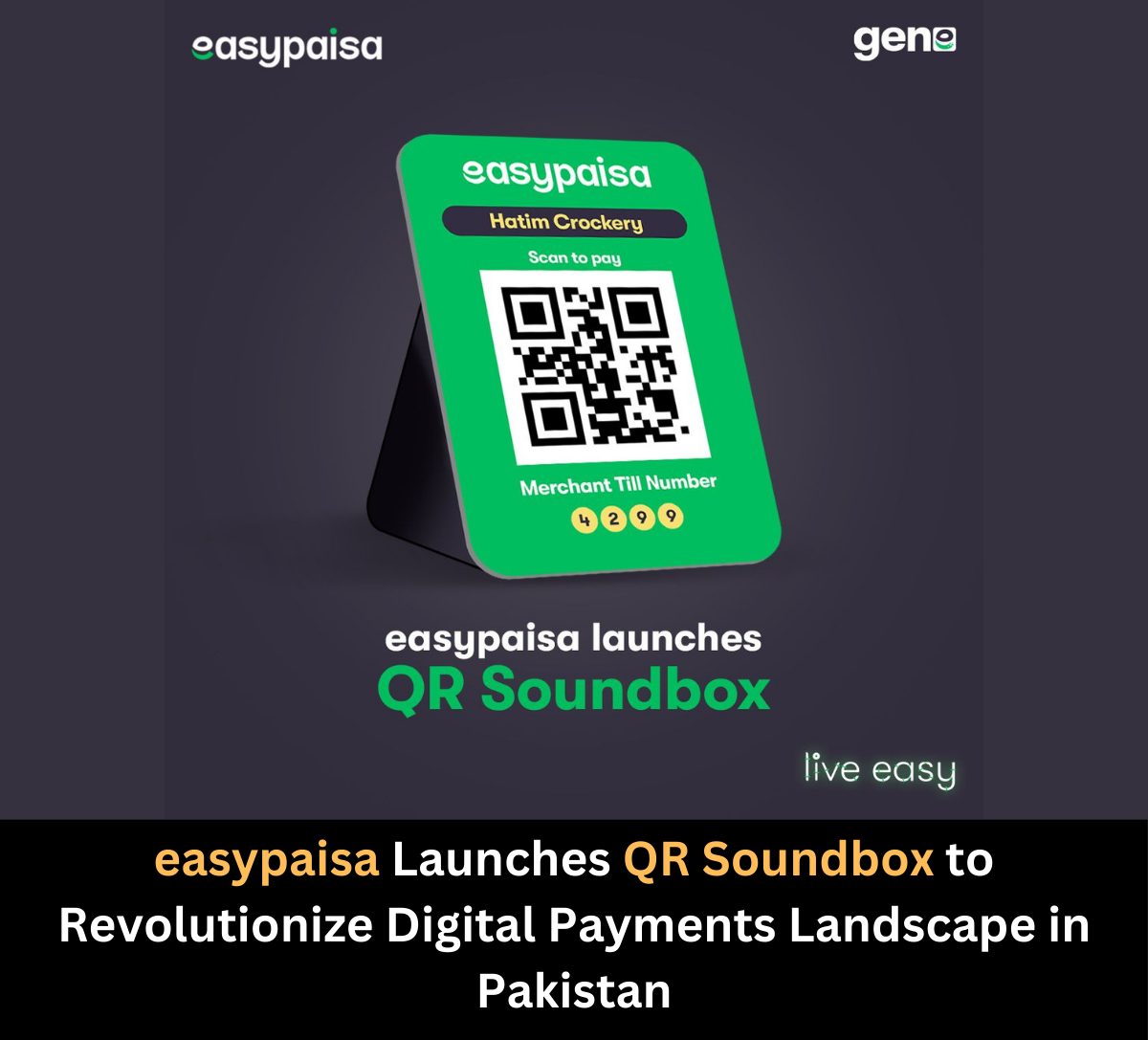 Easypaisa Launches QR Soundbox