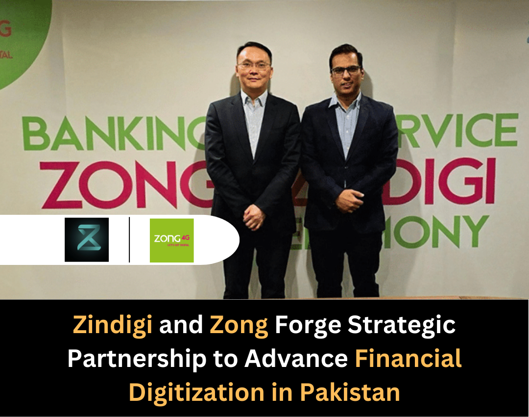 Zindigi and Zong Forge Strategic Partnership