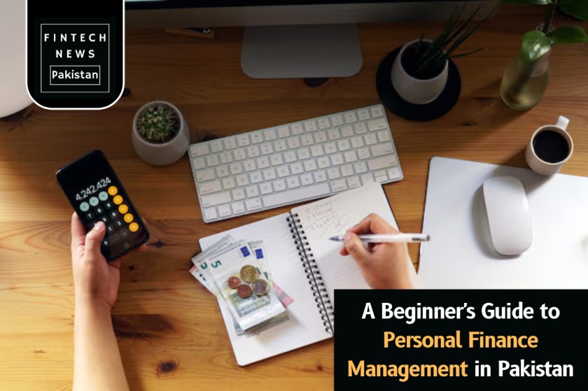 A Beginner's Guide to Personal Finance Management in Pakistan