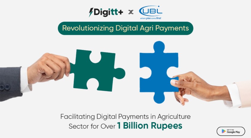 UBL and Digitt+ partner to facilitate Digital Payments in Agriculture Sector for Over 1 Billion Rupees